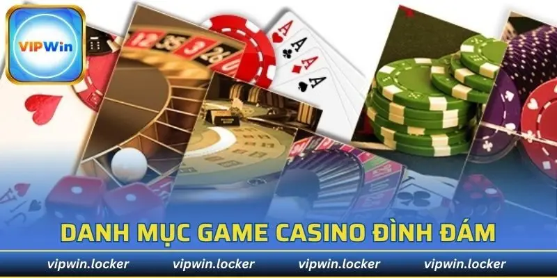 Danh mục game casino đình đám trên thị trường