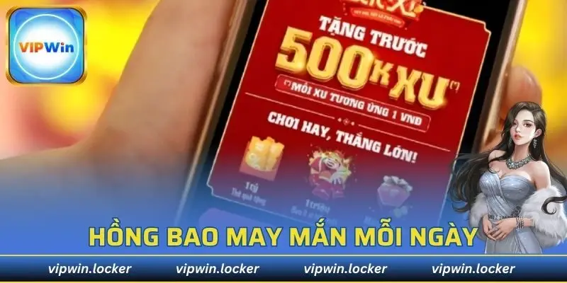 Hồng bao may mắn mỗi ngày chờ bạn khám phá